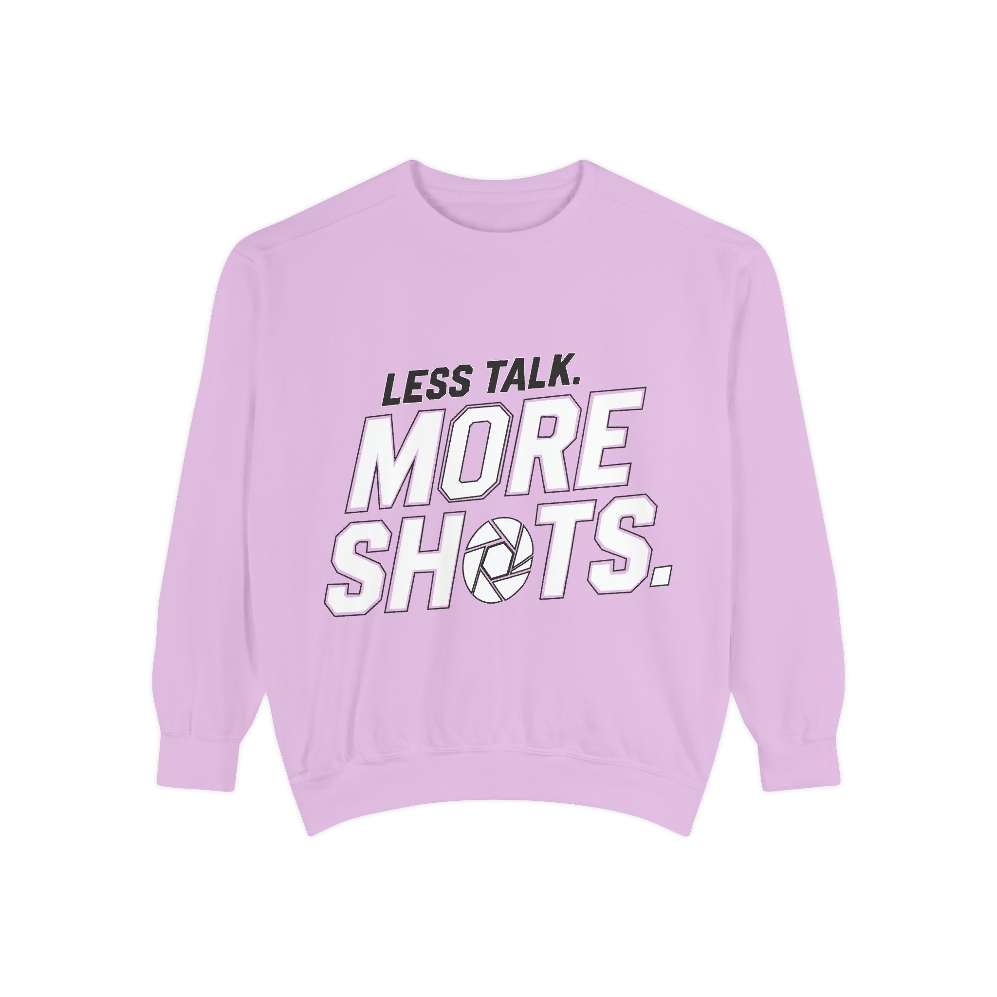 Sweatshirt — "Less Talk. More Shots." Photography Crewneck