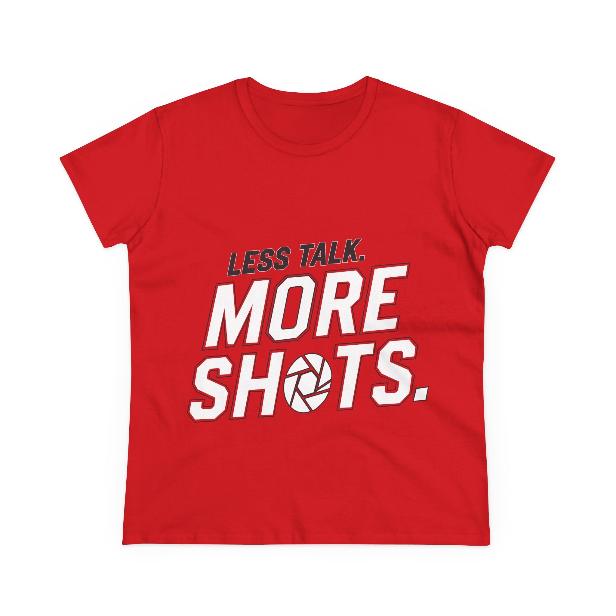 Photography Tee — "Less Talk. More Shots." Women's Cotton Shirt