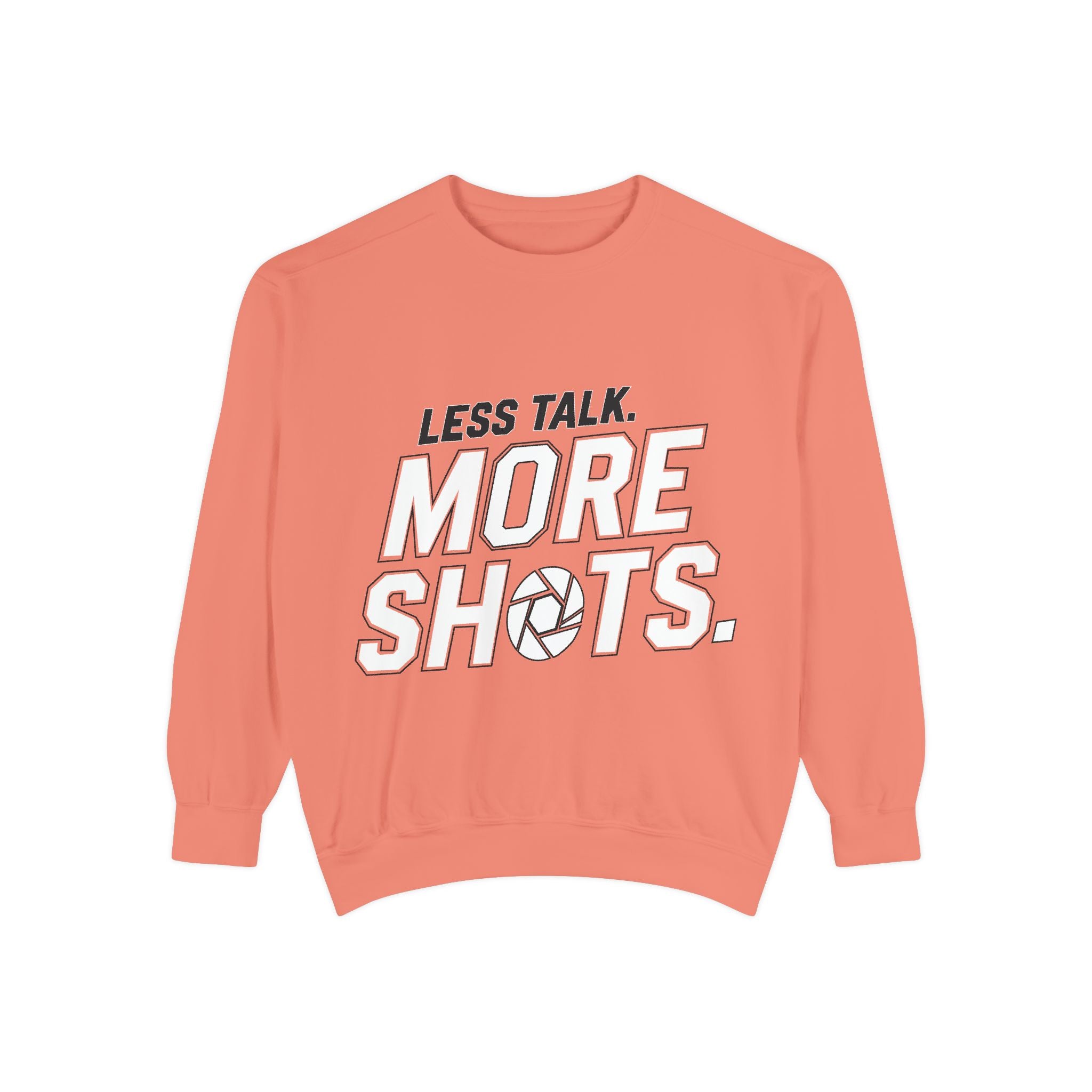 Sweatshirt — "Less Talk. More Shots." Photography Crewneck