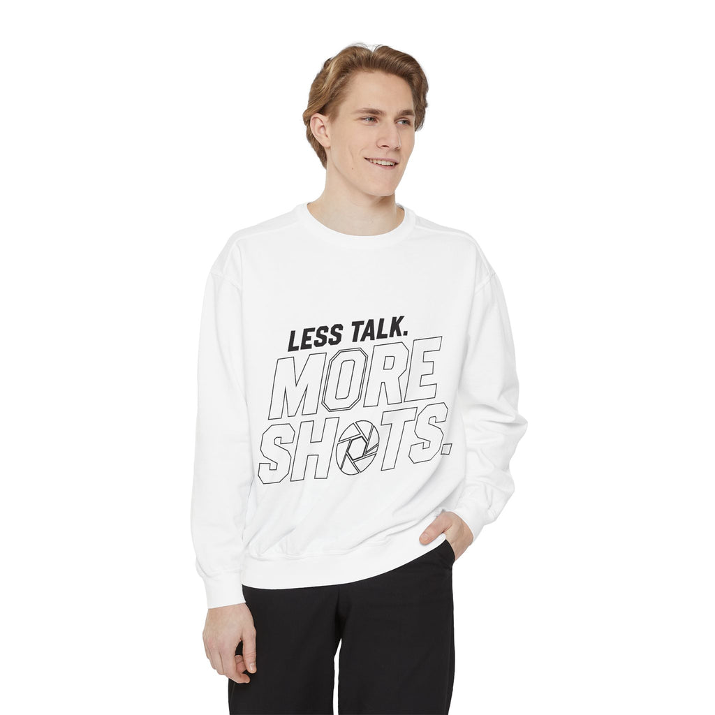 Sweatshirt — "Less Talk. More Shots." Photography Crewneck