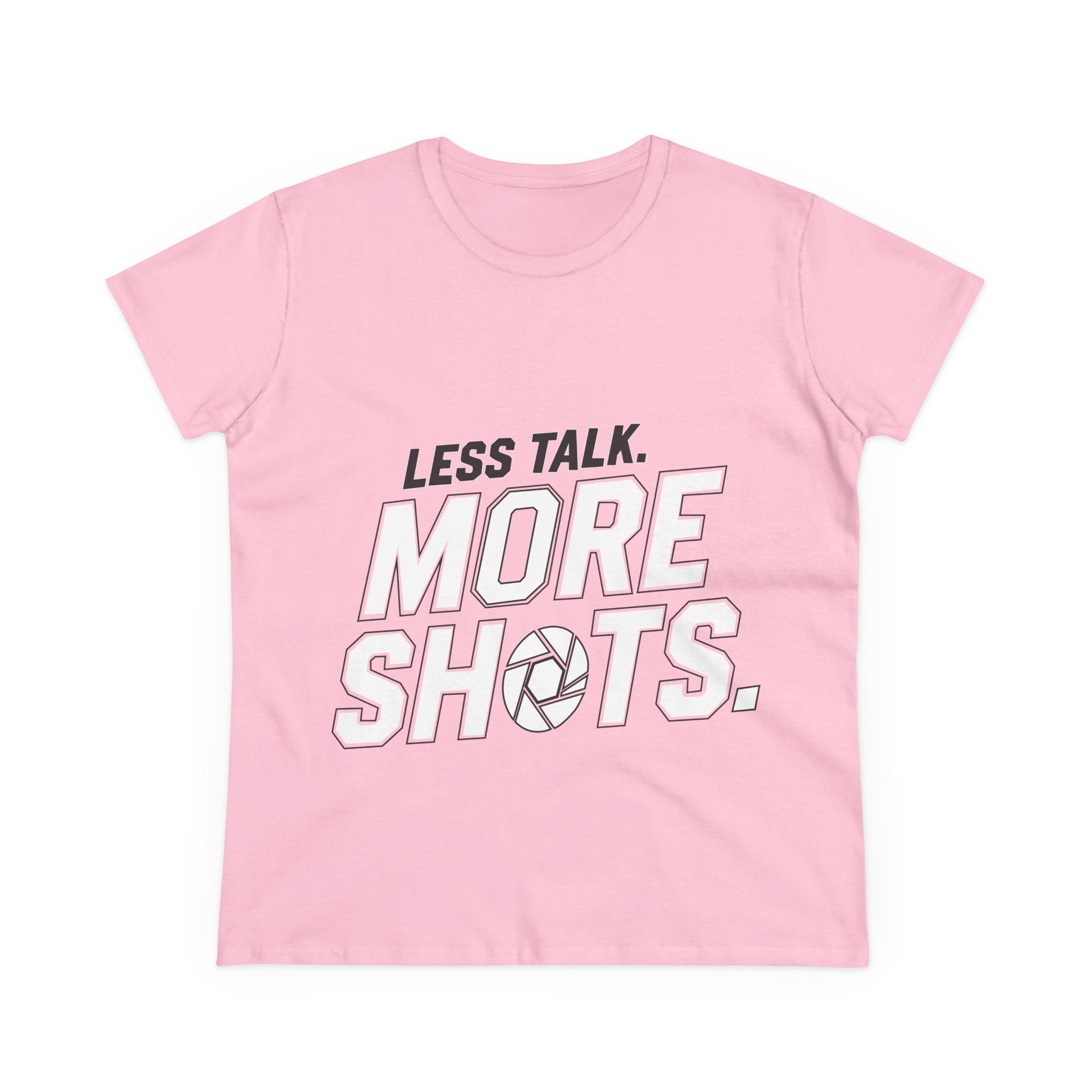 Photography Tee — "Less Talk. More Shots." Women's Cotton Shirt