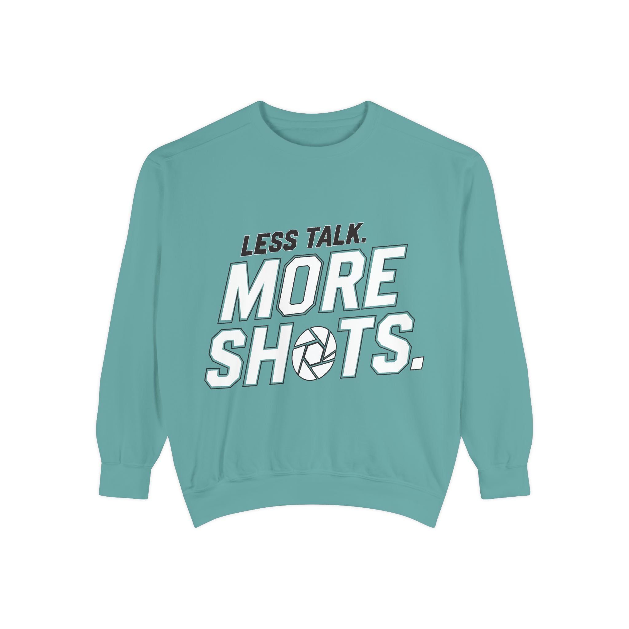 Sweatshirt — "Less Talk. More Shots." Photography Crewneck